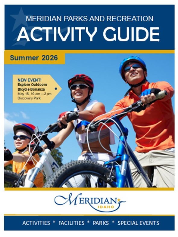 Cover of the Meridian Parks and Recreation Activity Guide for Summer 2026 featuring three people riding bicycles outdoors and promoting a new outdoor bicycling event at Discovery Park.